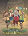 Cover: The Mysterious Hymma Brothers - LifeRich Publishing
