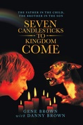 Cover: Seven Candlesticks to Kingdom Come - LifeRich Publishing