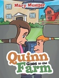 Cover: Quinn Goes to the Farm - LifeRich Publishing