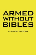 Cover: Armed Without Bibles - LifeRich Publishing