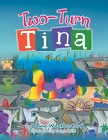 Cover: Two-Turn Tina - LifeRich Publishing