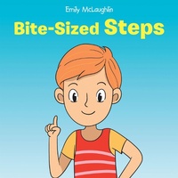Enlarge image Cover: Bite-Sized Steps - LifeRich Publishing