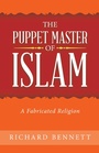 Cover: The Puppet Master of Islam - LifeRich Publishing