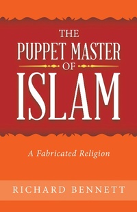 Abbildung von: The Puppet Master of Islam - LifeRich Publishing