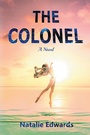 Cover: The Colonel - LifeRich Publishing