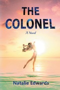 Cover: The Colonel - LifeRich Publishing
