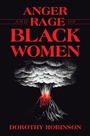Cover: Anger and Rage of Black Women - LifeRich Publishing