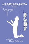 Cover: All Who Will Listen - LifeRich Publishing