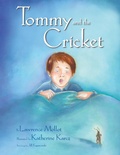 Cover: Tommy and the Cricket - Xlibris Us