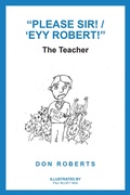 Cover: "Please Sir! / 'Eyy Robert!" - Balboa Press Au