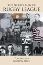 Cover: The Nearly Men of Rugby League - Balboa Press Au