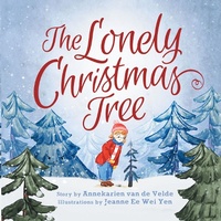 Enlarge image Cover: The Lonely Christmas Tree - Balboa Press Au