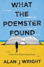 Cover: What the Poemster Found - Balboa Press Au