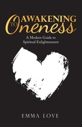 Cover: Awakening to Oneness - Balboa Press Au