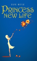 Cover: Princess New Life - Balboa Press Au