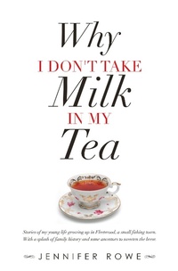 Enlarge image Cover: Why I Don't Take Milk in My Tea - Balboa Press Au