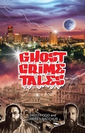Cover: Ghost Crime Tales - Balboa Press Au