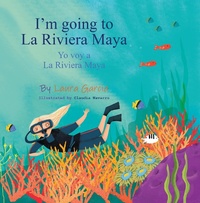 Enlarge image Cover: I'm Going to La Riviera Maya Yo Voy a La Riviera Maya - PALIBRIO