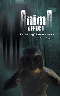 Enlarge image Cover: Anima Effect - AuthorHouse UK