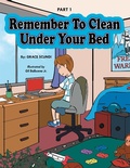 Cover: Remember To Clean Under Your Bed - Xlibris Us
