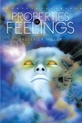 Cover: Properties of Feelings - Xlibris Us