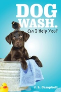 Cover: Dog Wash. Can I Help You? - iUniverse