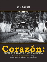 Abbildung von: Corazón: from the Heart of Latin America - iUniverse