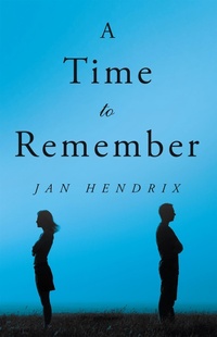 Enlarge image Cover: A Time to Remember - iUniverse