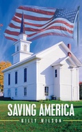 Cover: Saving America - iUniverse