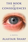 Cover: The Book of Consequences - iUniverse