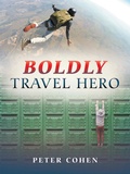 Cover: Boldly Travel Hero - iUniverse