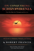 Cover: On Conquering Schizophrenia - iUniverse