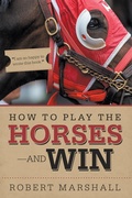 Cover: How to Play the Horses-And Win - iUniverse