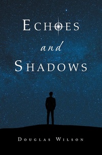 Enlarge image Cover: Echoes and Shadows - iUniverse