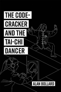 Enlarge image Cover: The Code-Cracker and the Tai-Chi Dancer - Xlibris NZ