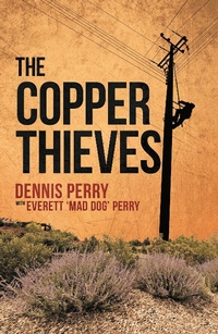 Enlarge image Cover: The Copper Thieves - iUniverse
