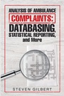Cover: Analysis of Ambulance Complaints: Databasing, Statistical Reporting, and More - iUniverse