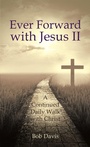 Cover: Ever Forward with Jesus Ii - AUTHORHOUSE