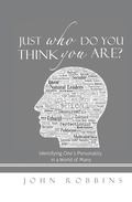 Cover: Just Who Do You Think You Are? - AUTHORHOUSE