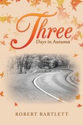 Cover: Three Days in Autumn - AUTHORHOUSE