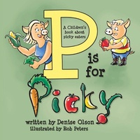 Enlarge image Cover: P Is for Picky - AUTHORHOUSE