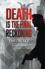 Cover: Death Is the Final Reckoning - AUTHORHOUSE