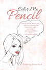 Cover: Color Me Pencil - AUTHORHOUSE