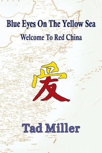 Abbildung von: Blue Eyes on the Yellow Sea - AUTHORHOUSE