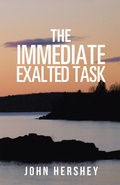 Cover: The Immediate Exalted Task - AUTHORHOUSE