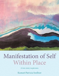 Abbildung von: Manifestation of Self Within Place - AUTHORHOUSE