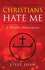 Cover: Christians Hate Me - AUTHORHOUSE