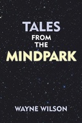 Cover: Tales from the Mindpark - AUTHORHOUSE
