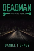 Cover: Deadman and Other Tales of the Irreal - AUTHORHOUSE