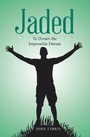 Cover: Jaded - AuthorHouse UK